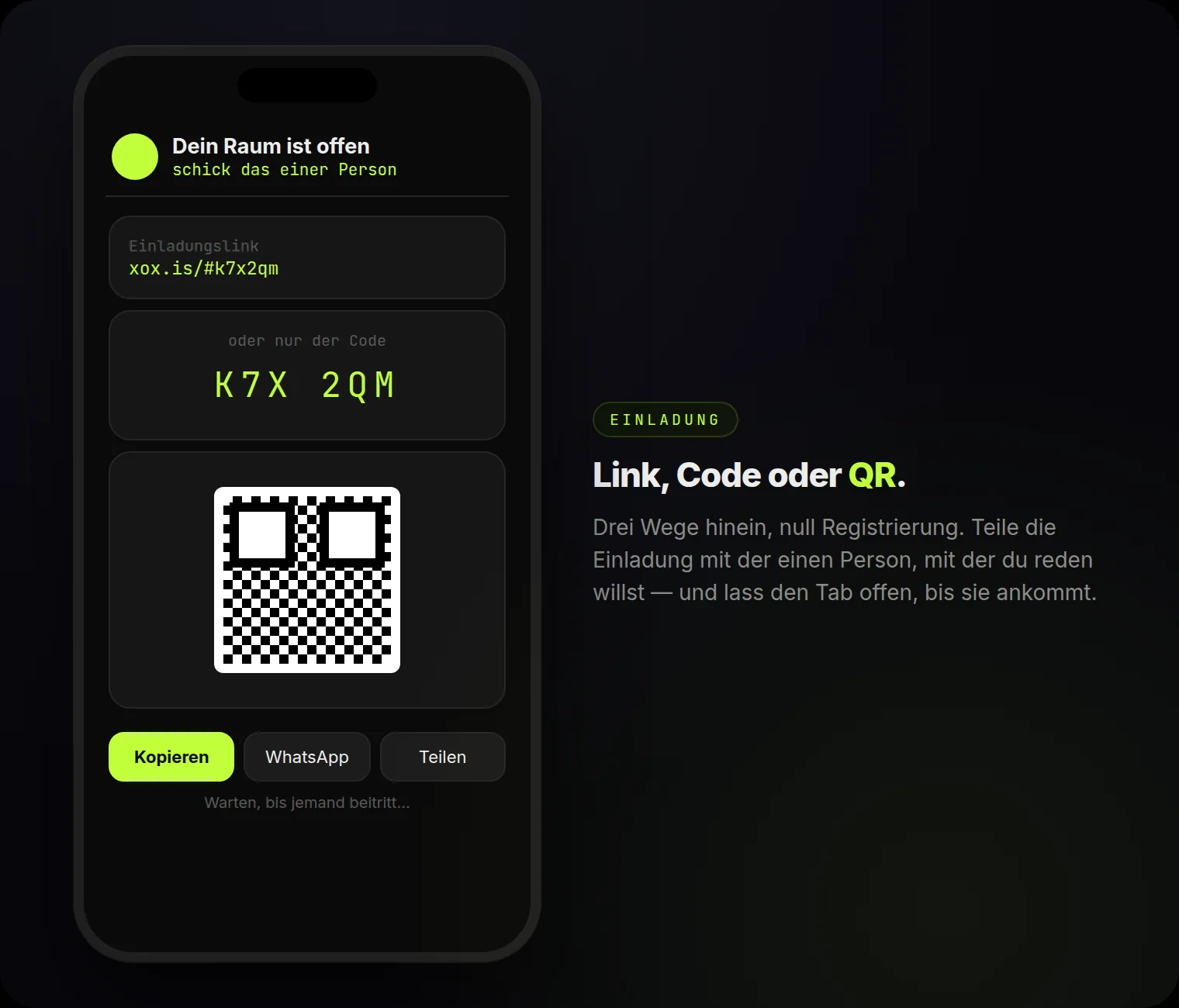 Dein Raum ist offen: Link, 6-Zeichen-Code und QR — drei Wege hinein, null Registrierung.