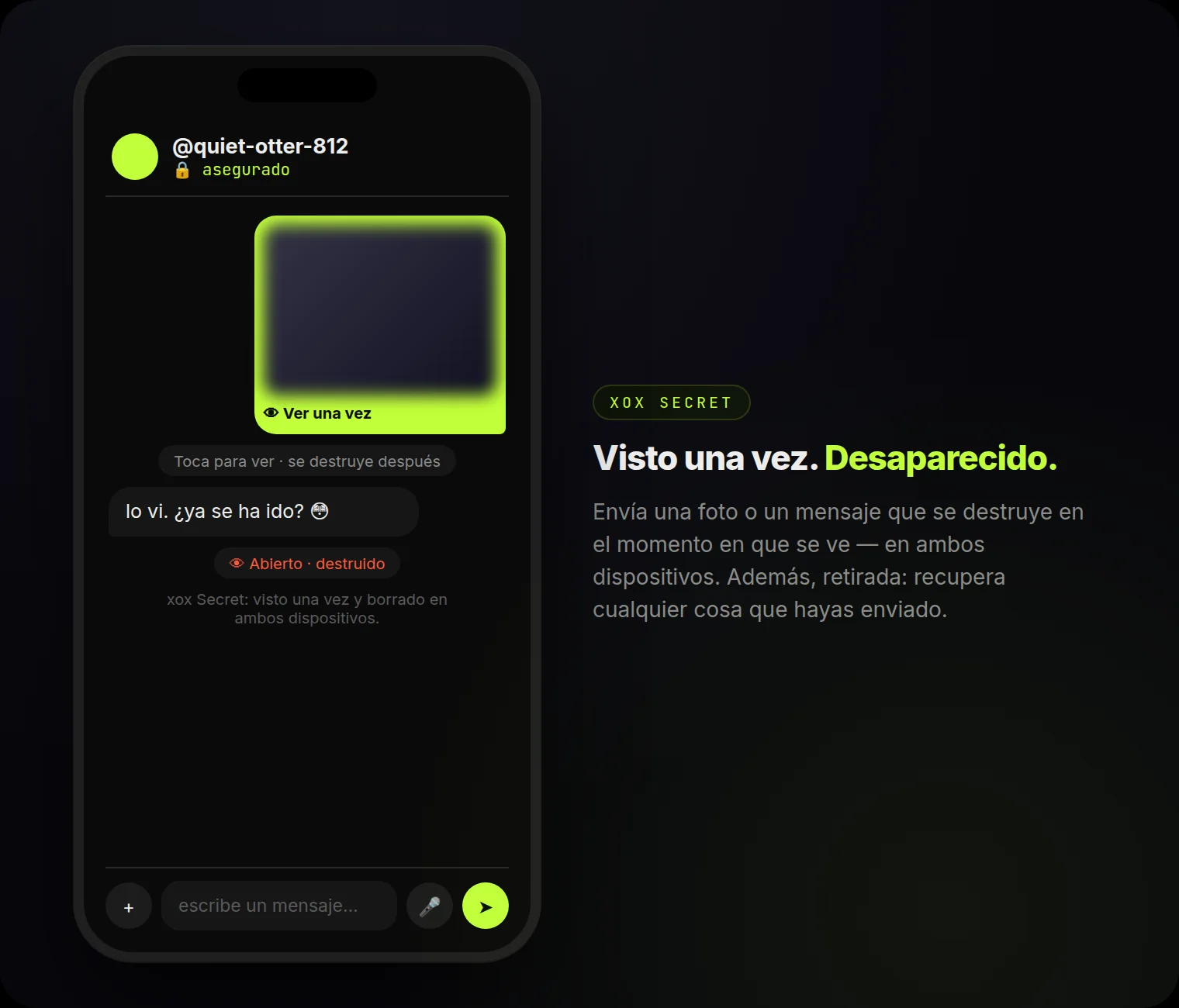xox Secret: una foto vista una vez y destruida en ambos dispositivos.