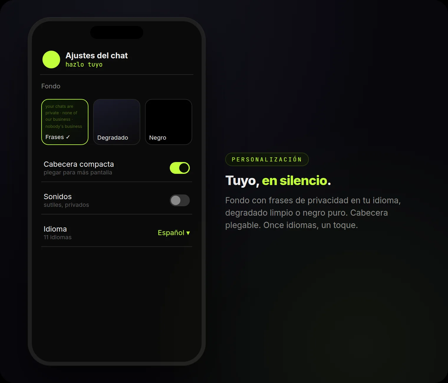 Hazla tuya: fondo con frases de privacidad, degradado o negro; cabecera compacta; 11 idiomas.