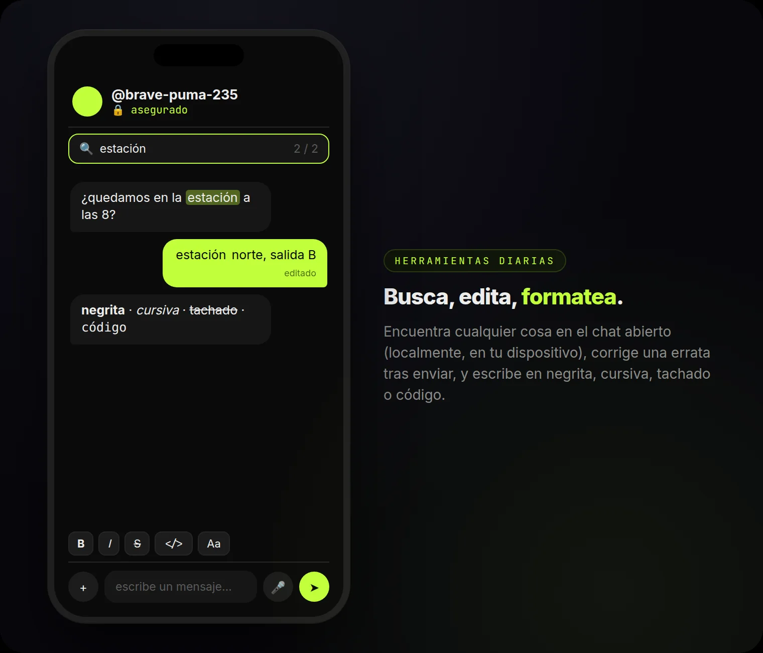 Búsqueda en el chat, mensajes editados y formato: negrita, cursiva, tachado, código.