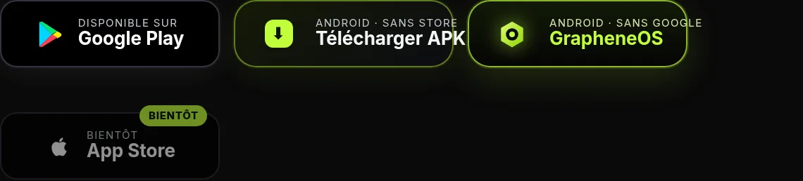 Google Play, APK direct, GrapheneOS — et iOS bientôt.